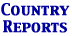 COUNTRY REPORTS